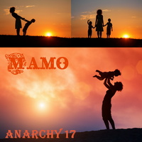 Anarchy17 - Мамо (сингл, релиз 01.06.2021)